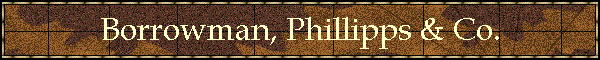 Borrowman, Phillipps & Co.
