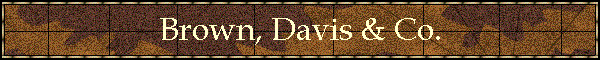 Brown, Davis & Co.