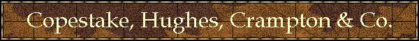 Copestake, Hughes, Crampton & Co.