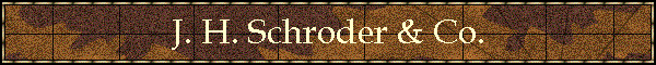 J. H. Schroder & Co.